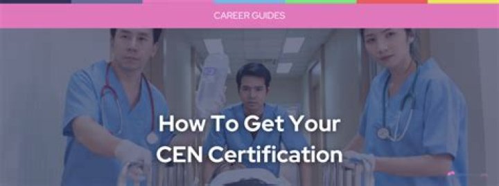 How do I get CEN certified?