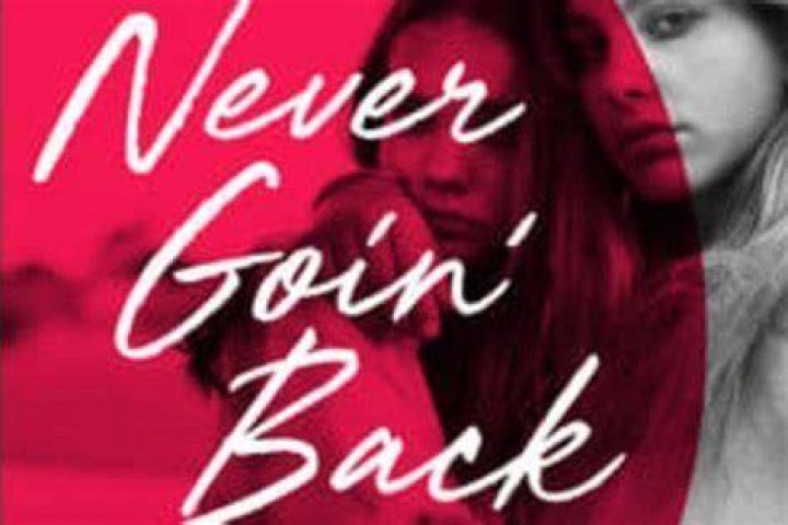 Never Goin' Back - Cast, Ages, Trivia