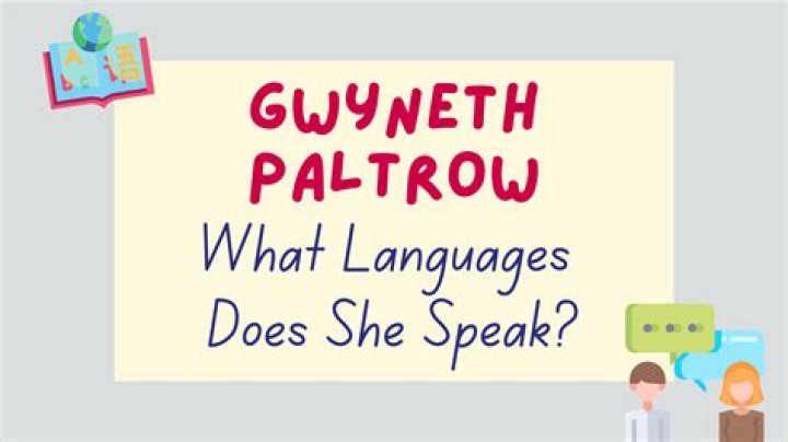 What languages does Gwyneth Paltrow speak?
